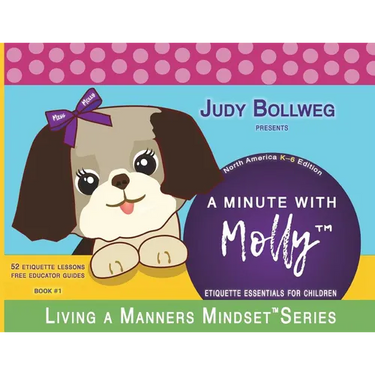 A Minute with Molly: Etiquette Essentials for Children