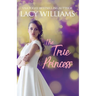 The True Princess