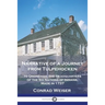 Narrative of a Journey from Tulpehocken: to Onondago, the Headquarters of the Six Nations of Indians, Made in 1737