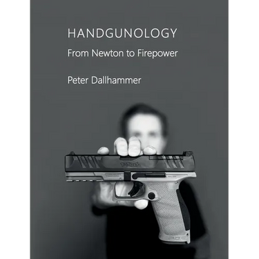 Handgunology: From Newton to Firepower