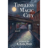 Timeless Magic City