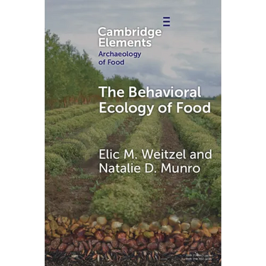 The Behavioral Ecology of Food
