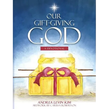 Our Gift-Giving God: A Devotional