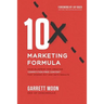 10x Marketing Formula: Your Blueprint for Creating 'competition-Free Content' That Stands Out and Gets Results