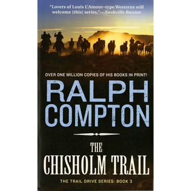 The Chisholm Trail: The Trail Drive, Book 3