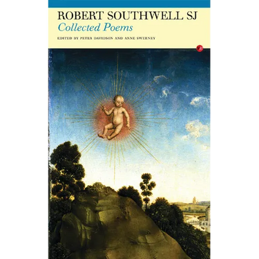 Collected Poems: Robert Southwell, Sj