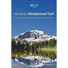 Plan & Go - Wonderland Trail: All you need to know to complete the classic circuit of Mount Rainier