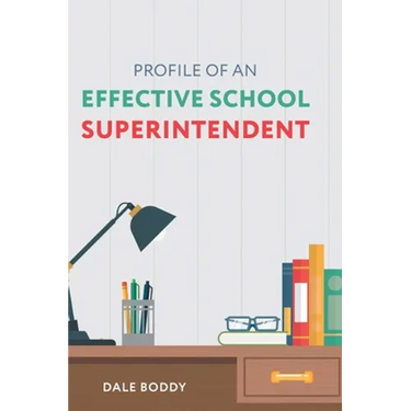 Profile of an Effective School Superintendent