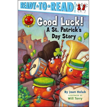 Good Luck!: A St. Patrick's Day Story (Ready-To-Read Pre-Level 1)