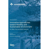Innovative Approaches toward Healthy and Sustainable Environment: Air, Water, Food, and Waste Treatment