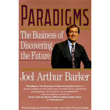 Paradigms: Business of Discovering the Future, the