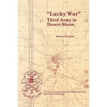 "Lucky War": Third Army in Desert Storm