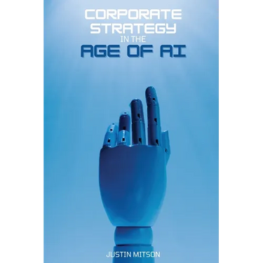 Corporate Strategy in the Age of AI