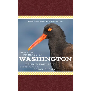 American Birding Association Field Guide to Birds of Washington