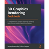 3D Graphics Rendering Cookbook: A comprehensive guide to exploring rendering algorithms in modern OpenGL and Vulkan