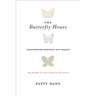 The Butterfly Hours: Transforming Memories into Memoir