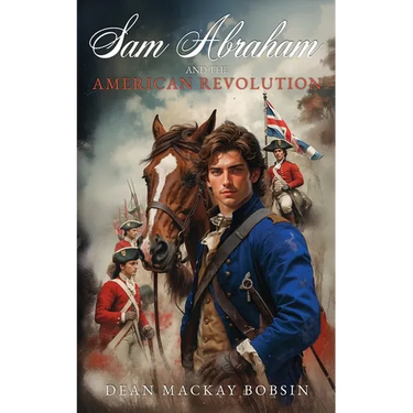 Sam Abraham and the American Revolution