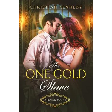 The One Gold Slave: Atlaind Book 1