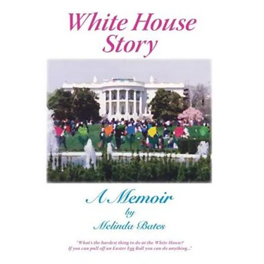 White House Story: A Memoir