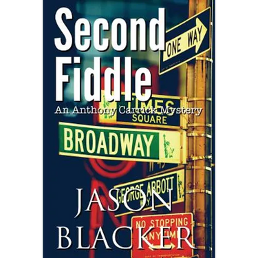 Second Fiddle: An Anthony Carrick Mystery