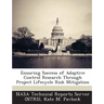 Ensuring Success of Adaptive Control Research Through Project Lifecycle Risk Mitigation