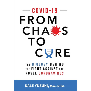 Covid-19: From Chaos To Cure: From Chaos To Cure