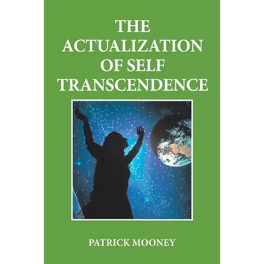 The Actualization of Self Transcendence