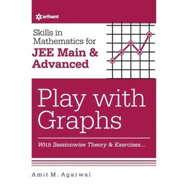 Skills in Mathematics - Play with Graphs for JEE Main and Advanced