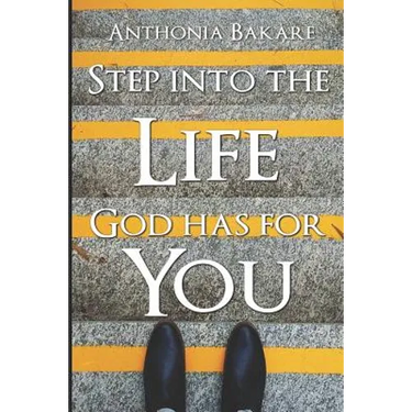 Step Into the Life God Has for You