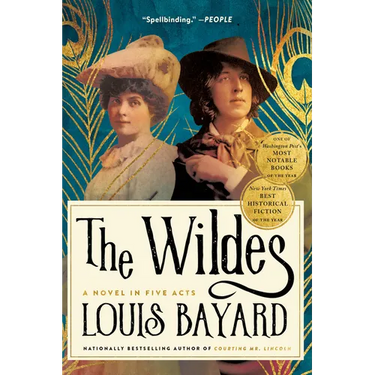 The Wildes: A Novel in Five Acts