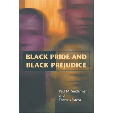 Black Pride and Black Prejudice