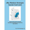 eBay Business Strategies Anyone Can Learn