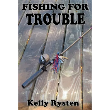 Fishing for Trouble: A Cassidy Adventure Novel