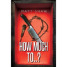 How Much To..?