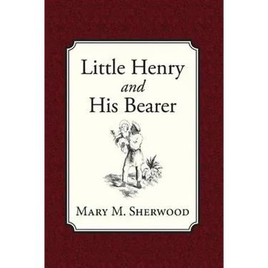Little Henry and His Bearer