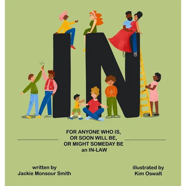 In: For Anyone Who Is, Or Soon Will Be, Or Might Someday Be an In-Law