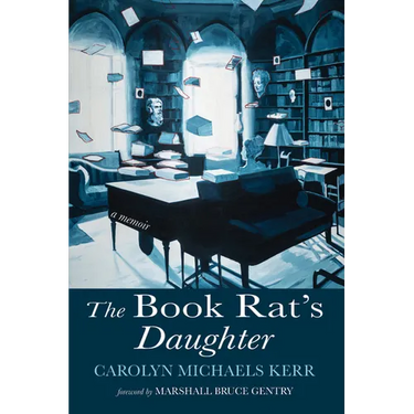 The Book Rat's Daughter: A Memoir