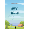 All I Want