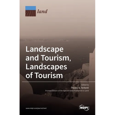 Landscape and Tourism, Landscapes of Tourism
