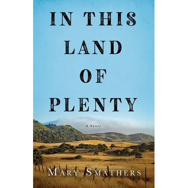 In This Land of Plenty