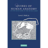 Quirks of Human Anatomy