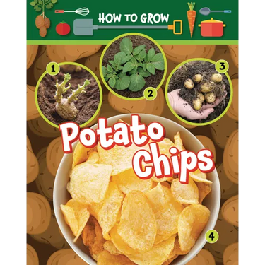 How to Grow Potato Chips