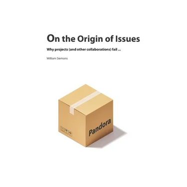 On the Origin of Issues: Why projects (and other collaborations) fail...