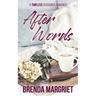 After Words: A TIMELESS Seasoned Romance