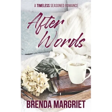 After Words: A TIMELESS Seasoned Romance