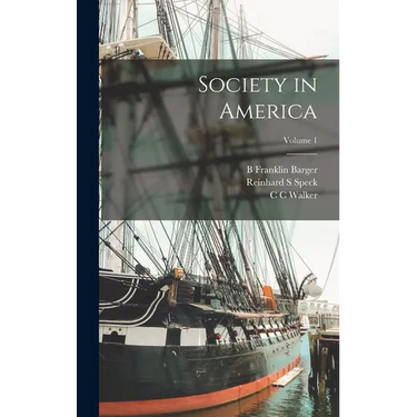 Society in America; Volume 1