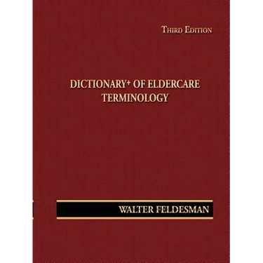 Dictionary+ of Eldercare Terminology