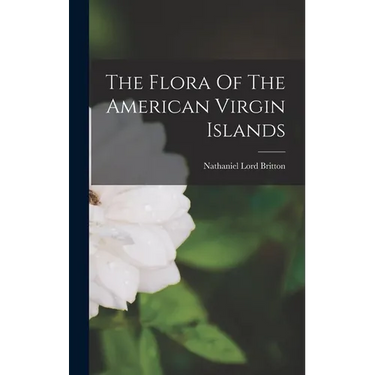 The Flora Of The American Virgin Islands
