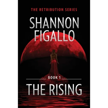 The Rising - Book 1, The Retribution Series