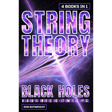String Theory: Black Holes, Holographic Universe And Mathematical Physics